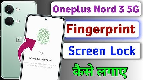 Oneplus nord 3 5g In display fingerprint Setting | How To Set fingerprint lock in Oneplus nord 3 5g