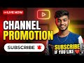 🔴Live 5 Channel Promotion | New Videos, Support &amp; Growth Live