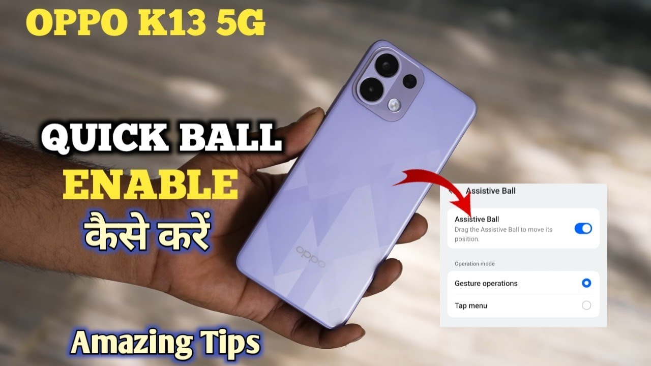 How to Enable Quick Ball in Oppo K13 5g | Oppo K13 5g Quick Ball Setting |