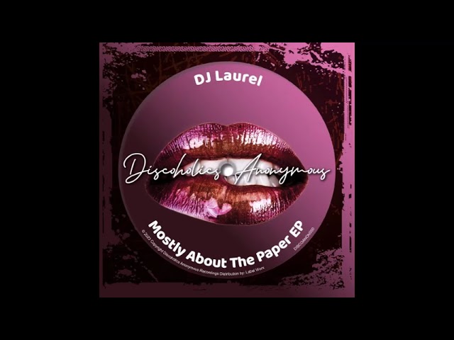 Watch DJ Laurel - Mostly About The Paper on YouTube Watch DJ Laurel - Mostly About The Paper on YouTube