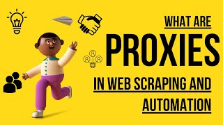 Introduction to Proxies for Web Scraping and Automation