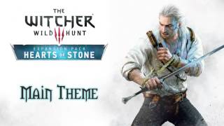 The Witcher 3: Hearts of Stone - Main Theme