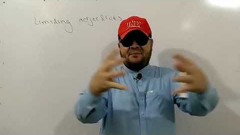 Lecture 43 : Limiting Adjectives and its Types by Karim khan