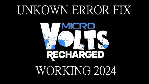 Microvolts Recharged | Crash Fix | Unknown Error Fix