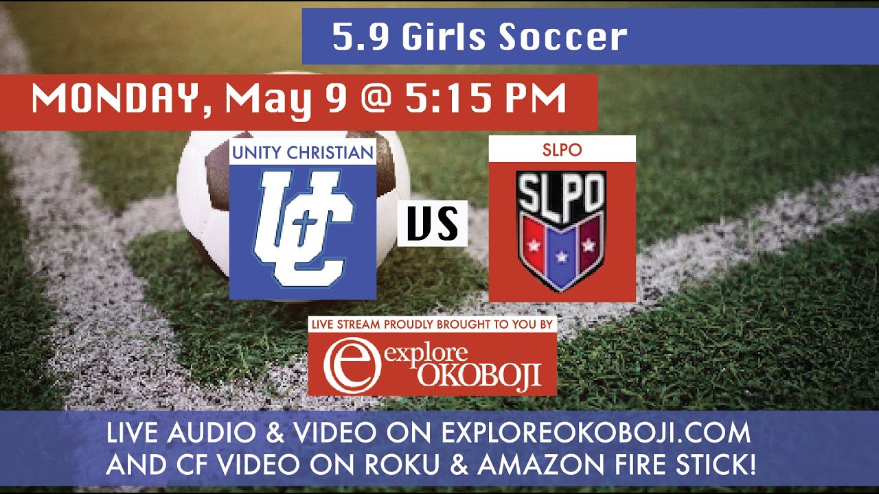 Iowa High School Girls Soccer Unity Christian Spirit Lake Park Okoboji May 9, 2022