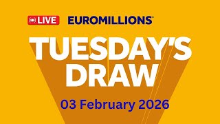 The National Lottery Euromillions Draw Live results from Tuesday 03 February 2026 | Euro Millions