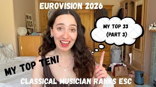 EUROVISION 2026 - MY TOP 33 (PART 3 - THE TOP TEN!)