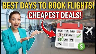 Best Days to Book Flights in 2026 | Cheapest Days to Buy Airline Tickets