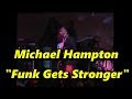 Michael hampton  funk gets stronger