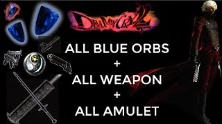 DMC2 ALL BLUE ORBS + ALL WEAPON + ALL AMULET LOCATION (DANTE) 1080p