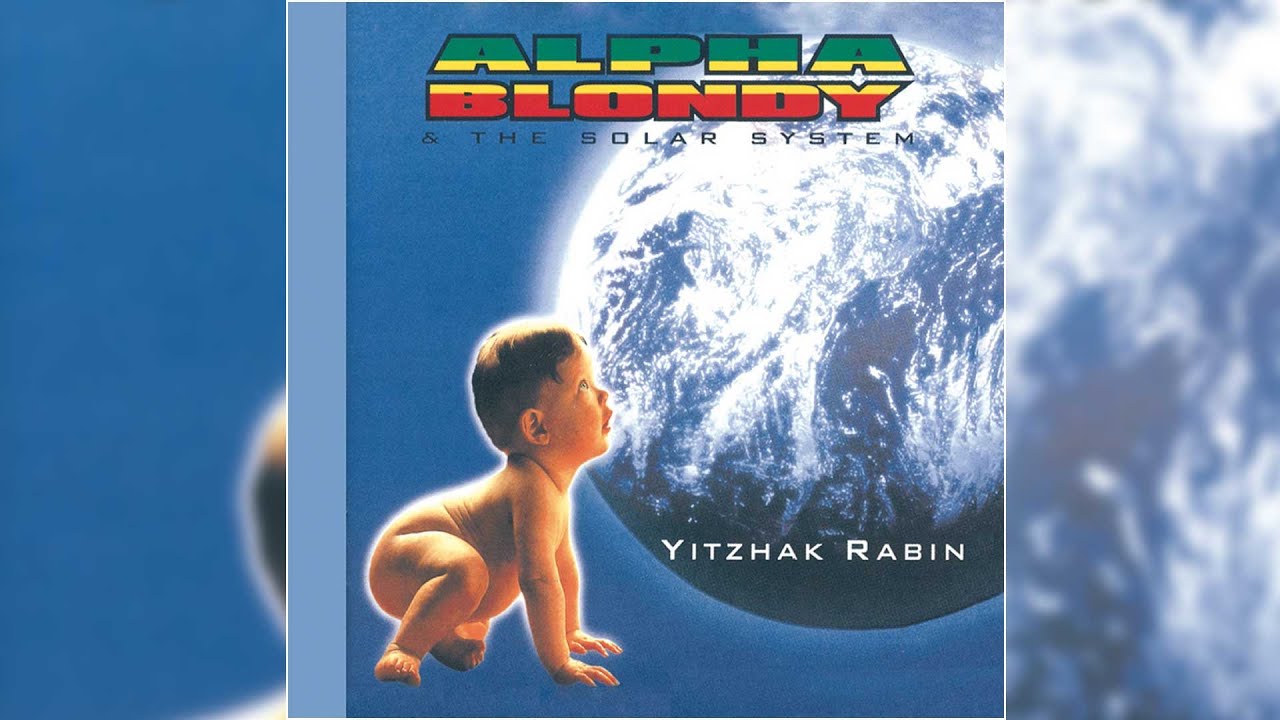 📀 Alpha Blondy - Yitzhak Rabin (Full Album)