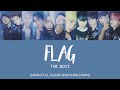 THE BOYZ (ザボーイズ) - FLAG [Kan|Rom|Eng Lyrics] [POR]