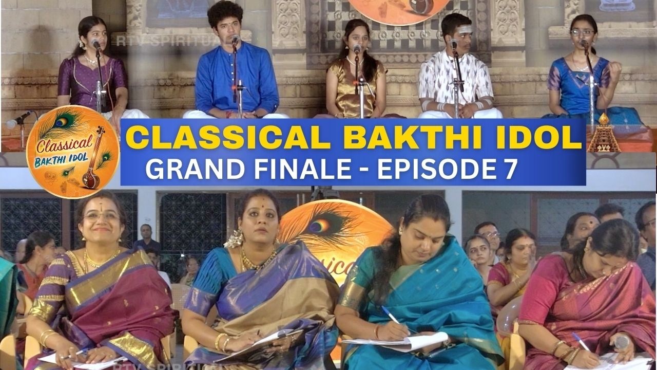 CLASSICAL BAKTHI IDOL GRAND FINALE | PART 7