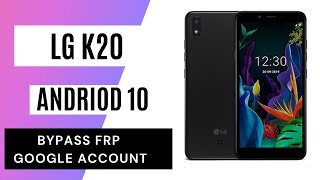 LG K20 FRP and Remove Google Account  Quick Method 100% Work without PC