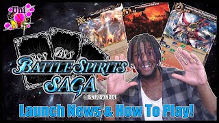Battle Spirits Saga Is On The Way! Deep Strategy & $1,000,000 Prize Pool! 1st Looks & How To Play!