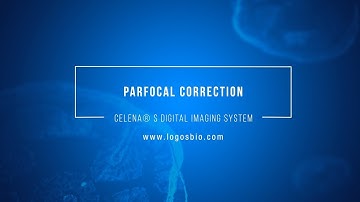 Automated parfocal correction on the CELENA® S
