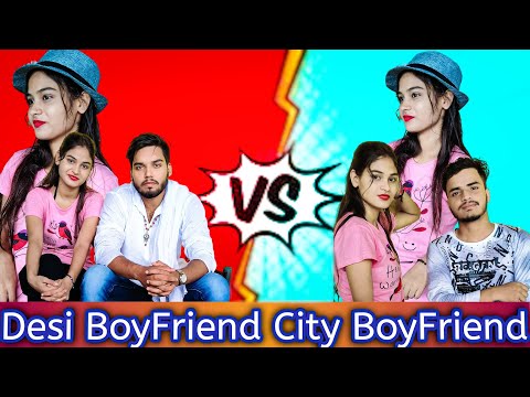 Desi Boyfreind vs City Boyfriend | The Black Sparrow