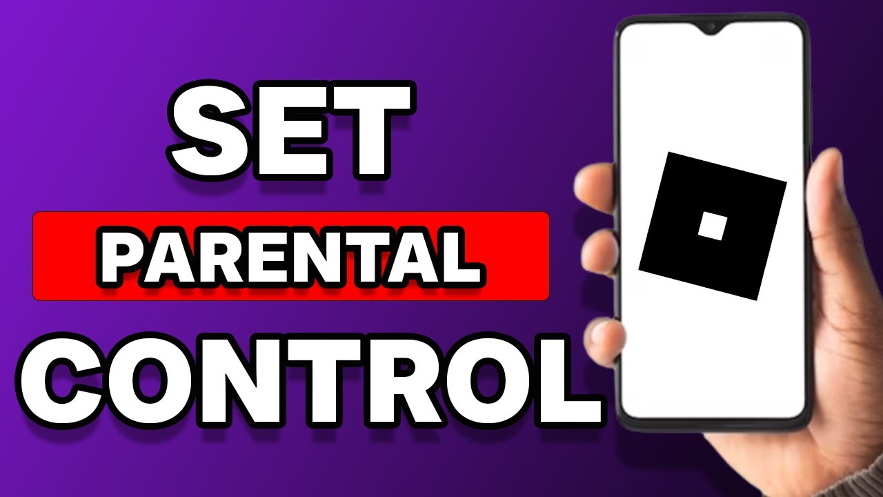 How To Set Parental Controls On Roblox YouTube 