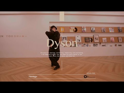 Dyson "Flamingo / Groovy groove"@En Dance Studio YOKOHAMA