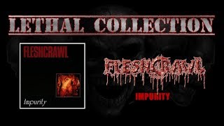 Fleshcrawl - Impurity (Full Album/With Lyrics)