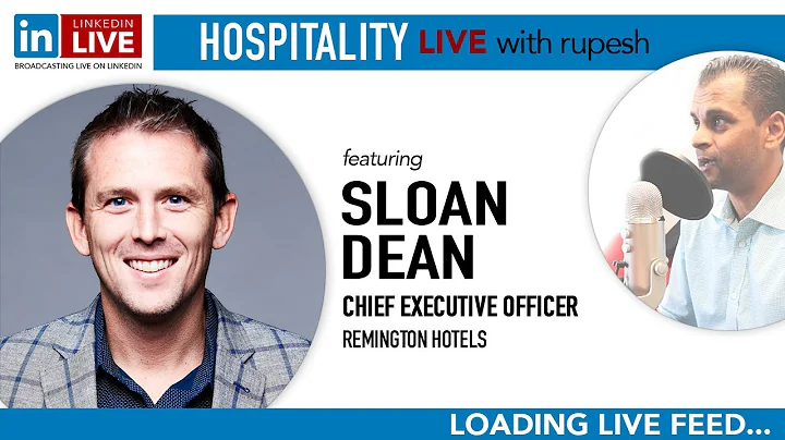 Show #24 - Hire & Manage 7,000+ Employees featuring Remington Hotels CEO, Sloan Dean
