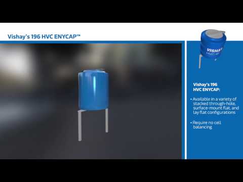 New This Week At Mouser Electronics Vishay 196 HVC ENYCAP Capacitors
