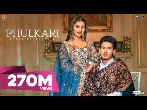 Phulkari : Karan Randhawa (Official Video) Simar Kaur | Rav Dhillon | GK Digital | Geet MP3
