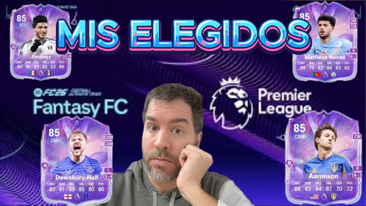 ELIJO a los 2 JUGADORES FANTASY DE LA PREMIER LEAGUE 🇲🇽|FC26