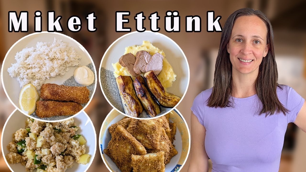 Miket Ettünk VLOG Július 1.rész - ebéd és vacsora ötletek