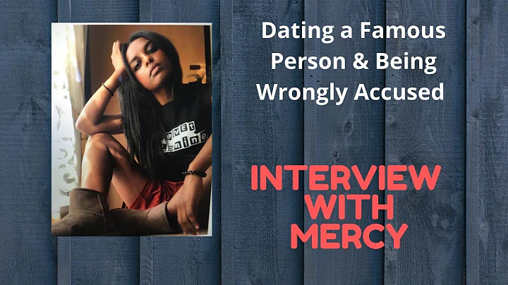 Interview with Mercy | Dating a Famous Person & Be...