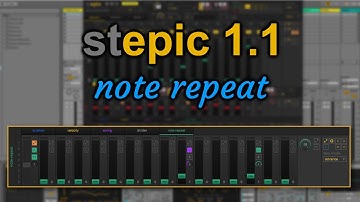 Stepic for Live 1.1 - Note Repeat Demo | Devicemeister