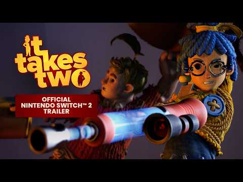 It Takes Two | Official Nintendo Switch 2 Trailer