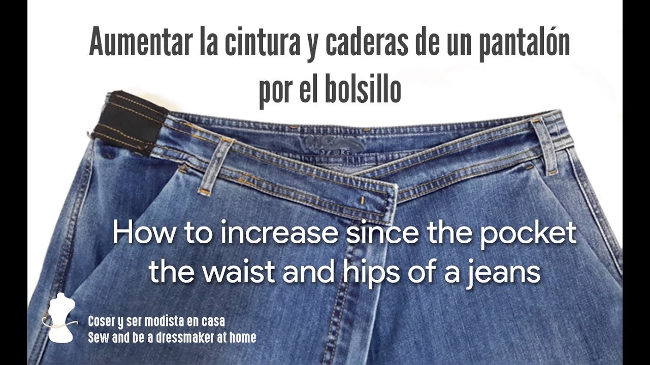 Como agrandar la cintura de un pantalón fácil