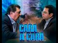 Cara a Cara con el Lic. Carlos Martinez