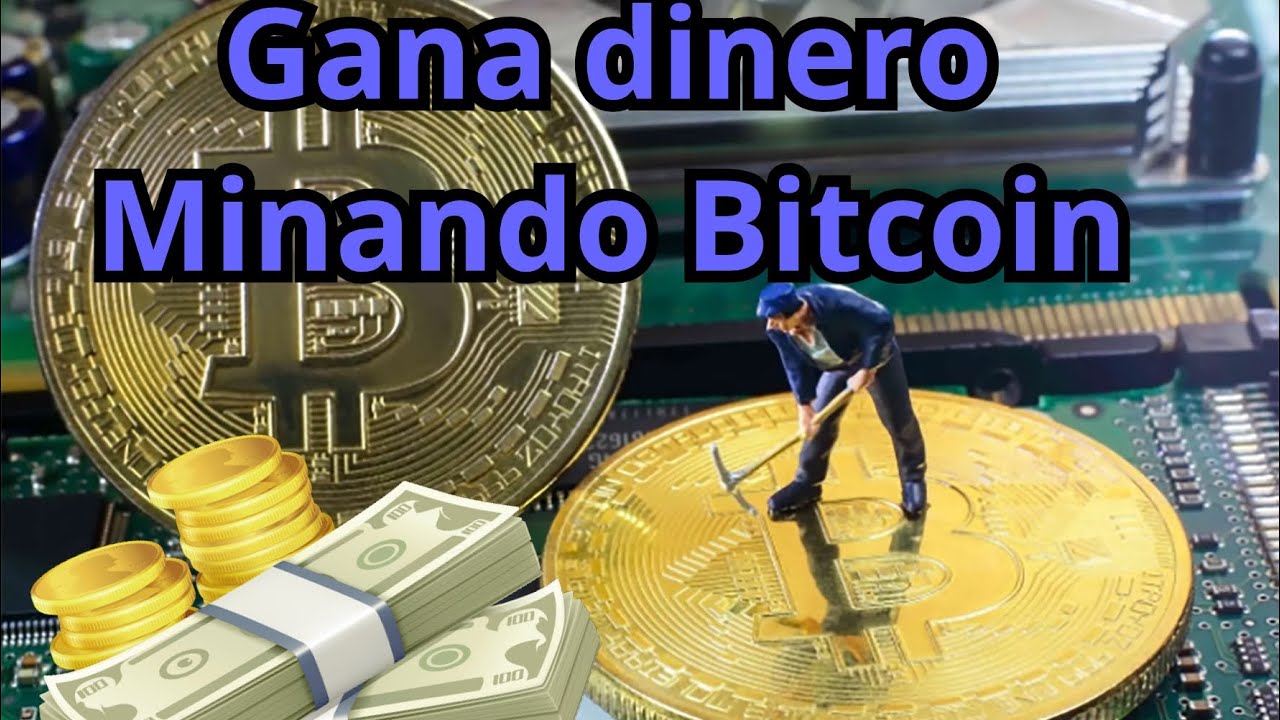 ganar dinero minado bitcoins news