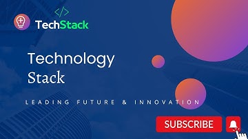 Introduction of TechStack | Technology Stack-Learn Fast Tech Skills