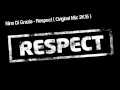 Nino Di Grazia - Respect (Original Mix 2K15)