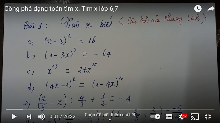 Cách giải bài toán x x lop 6 năm 2024