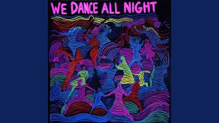 Download Lagu We Dance All Night
