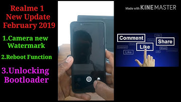 Realme 1 got New Update | Unlocking Bootloader | Camera New Watermark | Reboot Function |