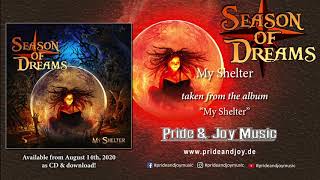 Season Of Dreams - My Shelter (Audio Video)