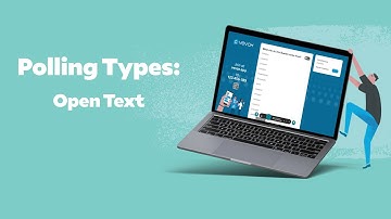 Polling Types: Open Text