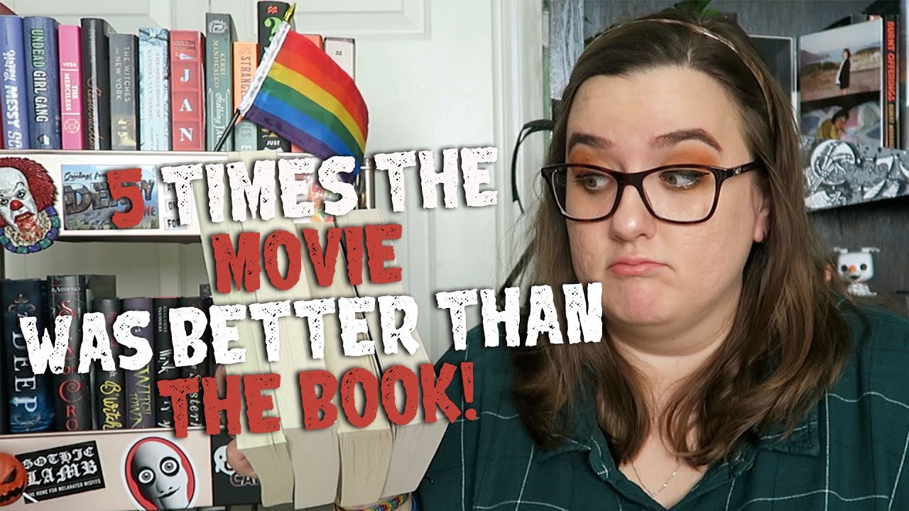 5 Times the MOVIE was Better than the Book | Horror Edition