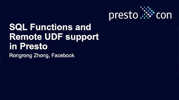 Lightning Talk - SQL Functions and Remote UDF support in Presto - Rongrong Zhong, Facebook