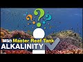 New concept in reef tank Alkalinity: How it works & how to gain 70% or more coral growth!