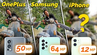 ULTIMATE Camera Comparison! Samsung A52s vs iPhone 12 vs Oneplus Nord 2