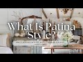 What Is Patina Style? How to Decorate with Old-World Charm and Elegance (Here’s How!)