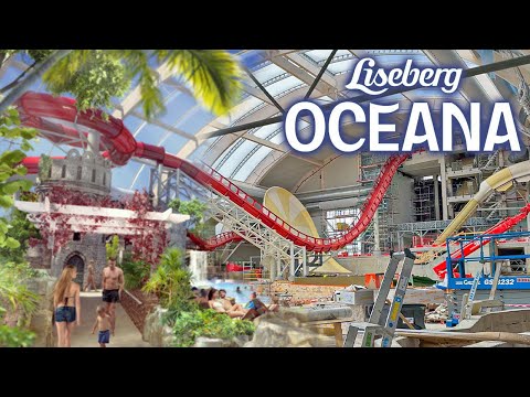 Liseberg's NEW "OCEANA" Waterpark - Construction Update & Hard Hat Tour 