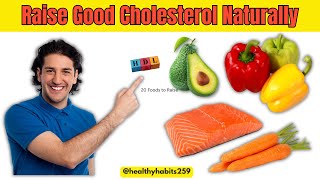 20 Foods to Raise HDL Good Cholesterol Levels Naturally | Foods to Improve HDL Cholesterol levels