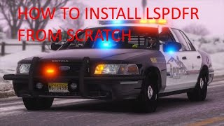 How to install LSPDFR from scratch